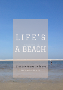Life is a Beach Quote I Creatief Lifestyle