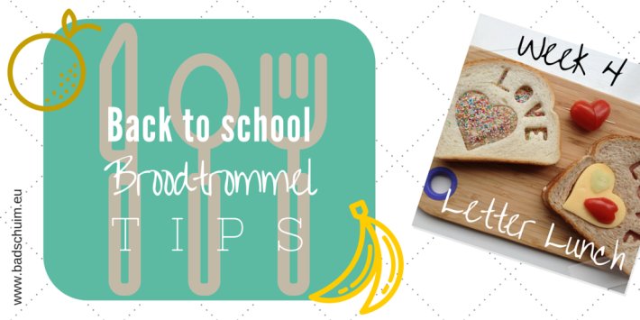 broodtrommel tips wk 4 - letter lunch I gemaakt door het creatief lifestyle blog Badschuim
