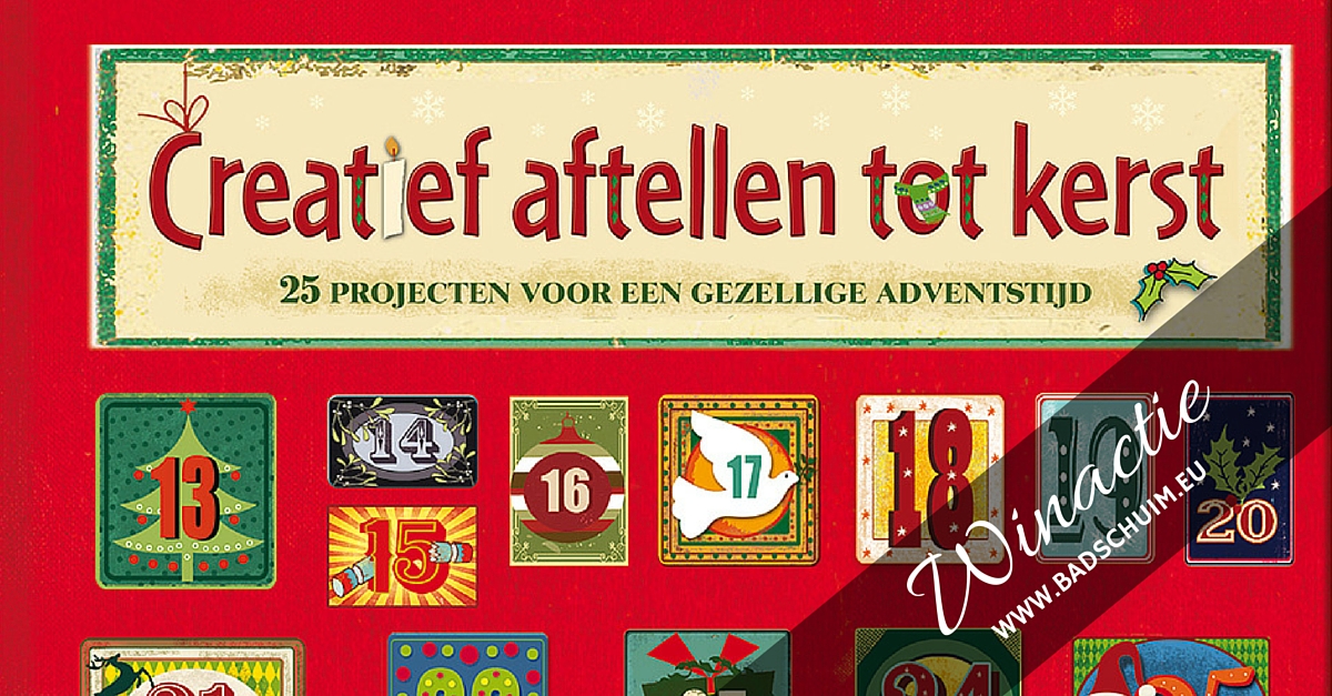 Creatief aftellen naar kerst - winactie van dit doe boek en adventskalender in 1 op www.badschuim.eu